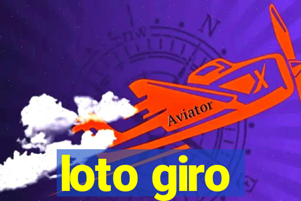 loto giro